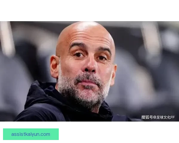 瓜迪奥拉球队控球模式持续提升战术执行力与比赛控制力